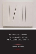 Cover: Adorno's Theory of Philosophical and Aesthetic Truth - Columbia University Press