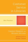 Cover: Customer Service in Libraries - Scarecrow Press