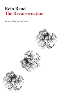 Enlarge image Cover: The Reconstruction - Dalkey Archive Press
