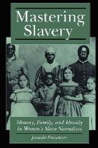 Abbildung von: Mastering Slavery - New York University Press