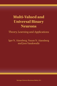 Enlarge image Cover: Multi-Valued and Universal Binary Neurons - Springer