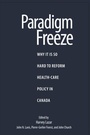 Cover: Paradigm Freeze - Queen's Policy Studies