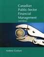 Cover: Canadian Public-Sector Financial Management, Second Edition - Queen's Policy Studies