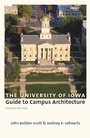 Cover: University of Iowa Guide to Campus Architecture, Second Edition - University Of Iowa Press