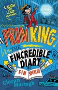 Cover: Prom King: The Fincredible Diary of Fin Spencer - Zando - Slowburn