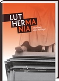 Cover: Luthermania - Harrassowitz Verlag