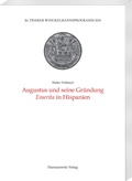 Cover: Augustus und seine Gr&uuml;ndung Emerita in Hispanien - Harrassowitz Verlag