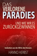 Cover: Das verlorene Paradies - und wie wir es zur&uuml;ckgewinnen - neobooks