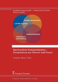 Cover: Barrierefreie Kommunikation - Perspektiven aus Theorie und Praxis - Frank & Timme