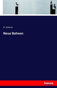Enlarge image Cover: Neue Bahnen - Hansebooks