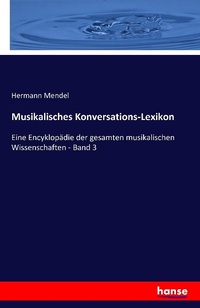 Enlarge image Cover: Musikalisches Konversations-Lexikon - Hansebooks