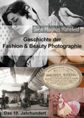 Cover: Geschichte der Fashion & Beauty Photographie - BoD - Books on Demand