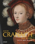 Cover: Lucas Cranach der &Auml;ltere - Hirmer