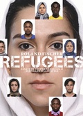 Cover: Roland Fischer - Refugees - Hirmer