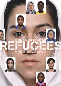 Abbildung von: Roland Fischer - Refugees - Hirmer