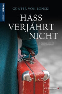 Abbildung von: Hass verjährt nicht - CW Niemeyer Buchverlage