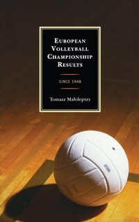 Abbildung von: European Volleyball Championship Results - Scarecrow Press