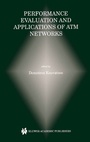 Cover: Performance Evaluation and Applications of ATM Networks - Kluwer Academic Publishers