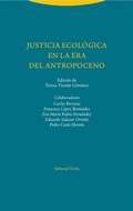 Bild: Justicia ecológica en la era del Antropoceno - Editorial Trotta, S.A.