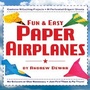 Cover: Fun & Easy Paper Airplanes - Tuttle Publishing