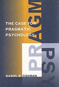 Cover: The Case for Pragmatic Psychology - New York University Press