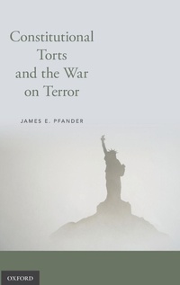 Enlarge image Cover: Constitutional Torts and the War on Terror - Oxford University Press Inc