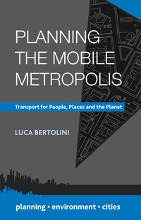 Enlarge image Cover: Planning the Mobile Metropolis - Red Globe Press