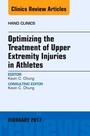 Cover: Optimizing the Treatment of Upper Extremity Injuries in Athletes, An Issue of Hand Clinics: Volume 33-1 - Elsevier