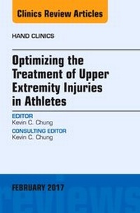 Enlarge image Cover: Optimizing the Treatment of Upper Extremity Injuries in Athletes, An Issue of Hand Clinics: Volume 33-1 - Elsevier