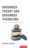 Cover: Grounded Theory and Grounded Theorizing - Oxford University Press Inc