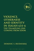 Cover: Violence, Otherness and Identity in Isaiah 63:1-6 - T.& T.Clark Ltd