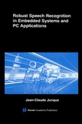 Cover: Robust Speech Recognition in Embedded Systems and PC Applications - Kluwer Academic Publishers