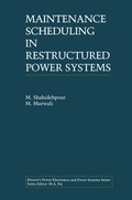 Cover: Maintenance Scheduling in Restructured Power Systems - Springer