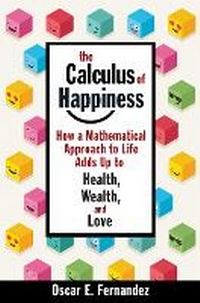 Enlarge image Cover: The Calculus of Happiness - Princeton University Press