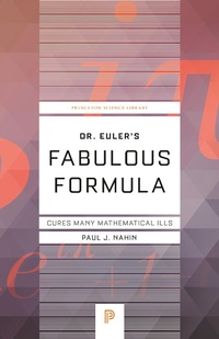 Abbildung von: Dr. Euler's Fabulous Formula - Princeton University Press
