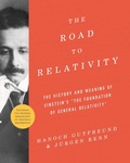 Cover: The Road to Relativity - Princeton University Press