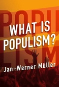 Cover: What Is Populism? - University of Pennsylvania Press