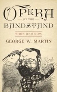 Abbildung von: Opera at the Bandstand - Bloomsbury eBooks US