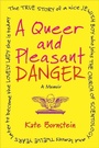 Cover: A Queer and Pleasant Danger - Beacon Press