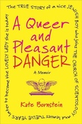 Cover: A Queer and Pleasant Danger - Beacon Press