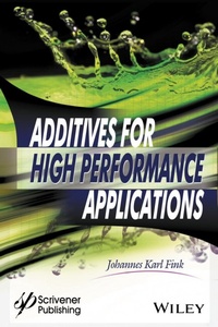 Enlarge image Cover: Additives for High Performance Applications - Wiley-Scrivener