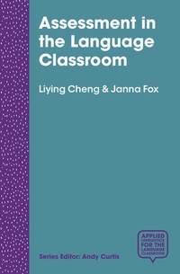 Enlarge image Cover: Assessment in the Language Classroom - Bloomsbury Academic