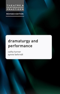 Abbildung von: Dramaturgy and Performance - Methuen Drama