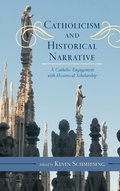 Cover: Catholicism and Historical Narrative - Rowman & Littlefield Publishers