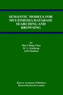 Cover: Semantic Models for Multimedia Database Searching and Browsing - Kluwer Academic Publishers
