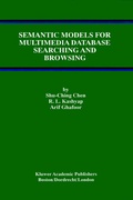 Cover: Semantic Models for Multimedia Database Searching and Browsing - Kluwer Academic Publishers