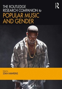 Abbildung von: The Routledge Research Companion to Popular Music and Gender - Routledge