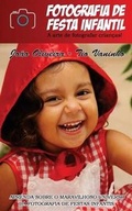 Cover: Fotografia de Festa Infantil - Blurb