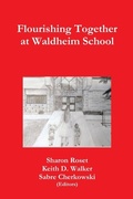 Cover: Flourishing Together at Waldheim School - Lulu.com