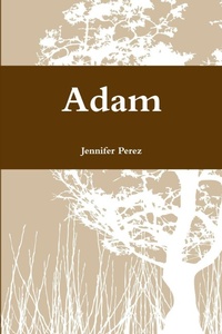 Enlarge image Cover: Adam - Lulu.com